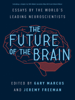 The Future of the Brain: Essays by the World's Leading Neuroscientists