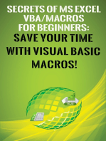 Secrets of MS Excel VBA Macros for Beginners !: Save Your Time With Visual Basic Macros!