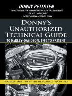 Donny’S Unauthorized Technical Guide to Harley-Davidson, 1936 to Present: Volume V: Part Ii of Ii—The Shovelhead: 1966 to 1985