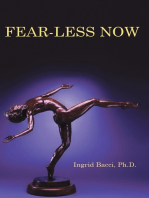 Fear-Less Now: A Manual for Healing and Self-Empowerment in a World of Crisis