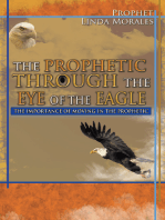 The Prophetic Through the Eye of the Eagle