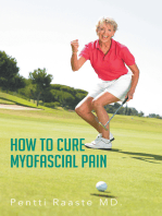 How to Cure Myofascial Pain