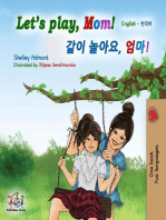 Let’s Play, Mom! (English Korean Bilingual Book): English Korean Bilingual Collection