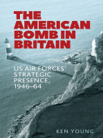 The American bomb in Britain: US Air Forces' strategic presence, 1946–64