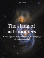 The slang of astronomers: A small guide to understand the language of astrophysicists