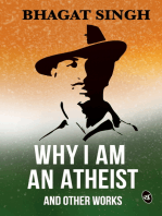 Why I am an Atheist and Other Works