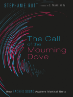 The Call of the Mourning Dove: How Sacred Sound Awakens Mystical Unity