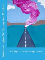 Destiny and Prophecy: The Mystic Knowledge Series