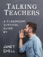 Talking Teachers - A Classroom Survival Guide