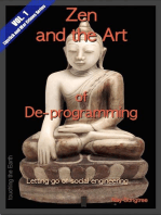 Zen and the Art of De-programming (Vol.1, Lipstick and War Crimes Series): Letting Go of Social Engineering