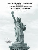 Attorney Drafted Immigration Petitions O-1 Visa: For the Person with Extraordinary Ability or Achievement