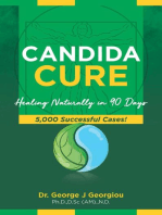 Candida Cure: Healing Naturally in 90 Days - 5,000 Successful Cases!