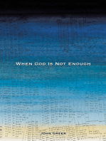 When God Is Not Enough