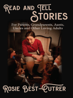 Read and Tell Stories: For parents, grandparents, aunts, uncles, and other loving adults