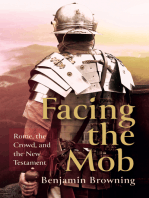 Facing the Mob: Rome, the Crowd, and the New Testament