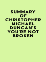 Summary of Christopher Michael Duncan's You're Not Broken