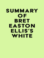 Summary of Bret Easton Ellis's White