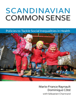 Scandinavian Common Sense: Policies to Tackle Social Inequalities in Health