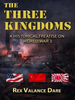 The Three Kingdoms - A Historical Treatise of World War 3