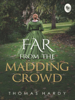 Far from the Madding Crowd