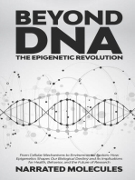 Beyond DNA: From Cellular Mechanisms to Environmental Factors: How Epigenetics Shapes Our Biological Destiny and its Implications for Health, Behavior, and the Future of Research