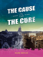 The Cause & The Cure