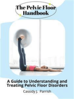 The Pelvic Floor Handbook: A Guide to Understanding and Treating Pelvic Floor Disorders