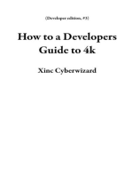 How to a Developers Guide to 4k: Developer edition, #3