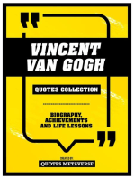 Vincent Van Gogh - Quotes Collection: Biography, Achievements And Life Lessons