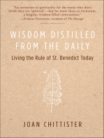 Wisdom Distilled from the Daily: Living the Rule of St. Benedict Today