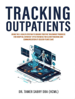 Tracking Outpatients: Using The E-Health System To Ensure Positive Treatment Progress For Hospital Services' Effectiveness For Clients Tracking And Communication At Golden Years Care