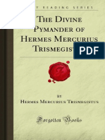 The Divine Pymander of Hermes Mercurius Trismegistus