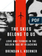 The Skies Belong To Us by Brendan I. Koerner - Excerpt