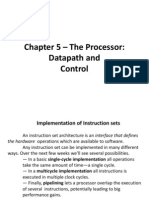 Chapter 5 - The Processor, Datapath and Control