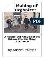 The Making of An Organizer: A History and Analysis of The Chicago Courier's Union, 2003-2006