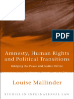 Amnesty, Human Rights and Political Transitions - Bridging The Peace and Justice Divide (2008)