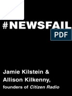 Excerpt From #NEWSFAIL: Feminism, Climate Change, Gun Control, and Other Fun Stuff We Talk About Because Nobody Else Will by Jamie Kilstein and Allison Kilkenny
