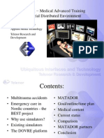 Matador - : Medical Advanced Training in An Artificial Distributed Environment