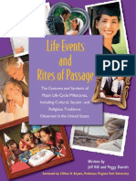 Jeff Hill-Life Events and Rites of Passage - The Customs and Symbols of Major Life-Cycle Milestones, Including Cultural, Secular, and Religious Traditions Observed in The United States (2007)