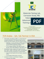 Materials Testing Lab, Corrosion Study, RBI, Failure Analysis, Advanced NDT Services, Training and Consulting