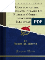 A Glossary of The Words and Phrases of Furness North Lancashire 1000216573