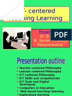 ICT-centered Teaching Learning: Presented by