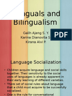 Bilinguals and Bilingualism