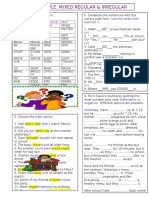 Past Simple: Mixed Regular & Irregular: Infinitive Past Infinitive Past