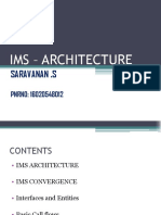 Ims - Architecture: Saravanan .S