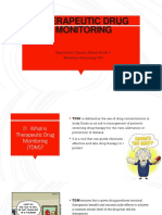 Therapeutic Drug Monitoring: Reported By: Calantas, Allyssa Nicole G. BS Medical Technology 3YS1