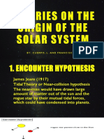 Theories On The Origin of The Solar System: By: Cuerpo, L.And Francisco, A