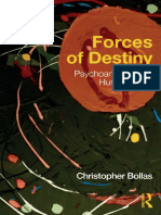 Christopher Bollas - Forces of Destiny - Psychoanalysis and Human Idiom-Routledge (2018) PDF