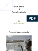 Final Exam of Dental Material: by Samir Albahrany