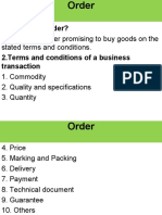 I. What Is An Order?: An Order Is A Letter Promising To Buy Goods On The Stated Terms and Conditions